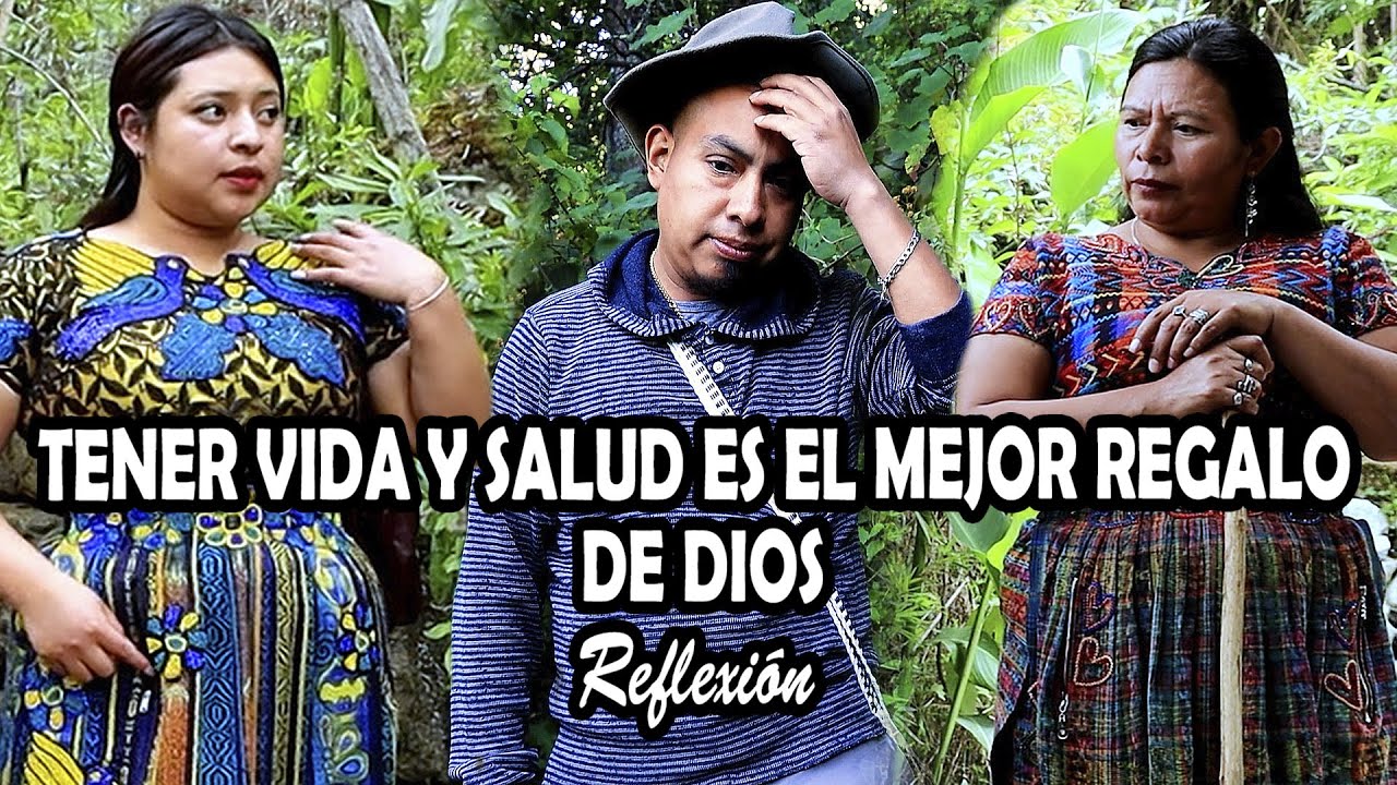 TENER VIDA Y SALUD ES EL MEJOR REGALO DE DIOS Reflexión