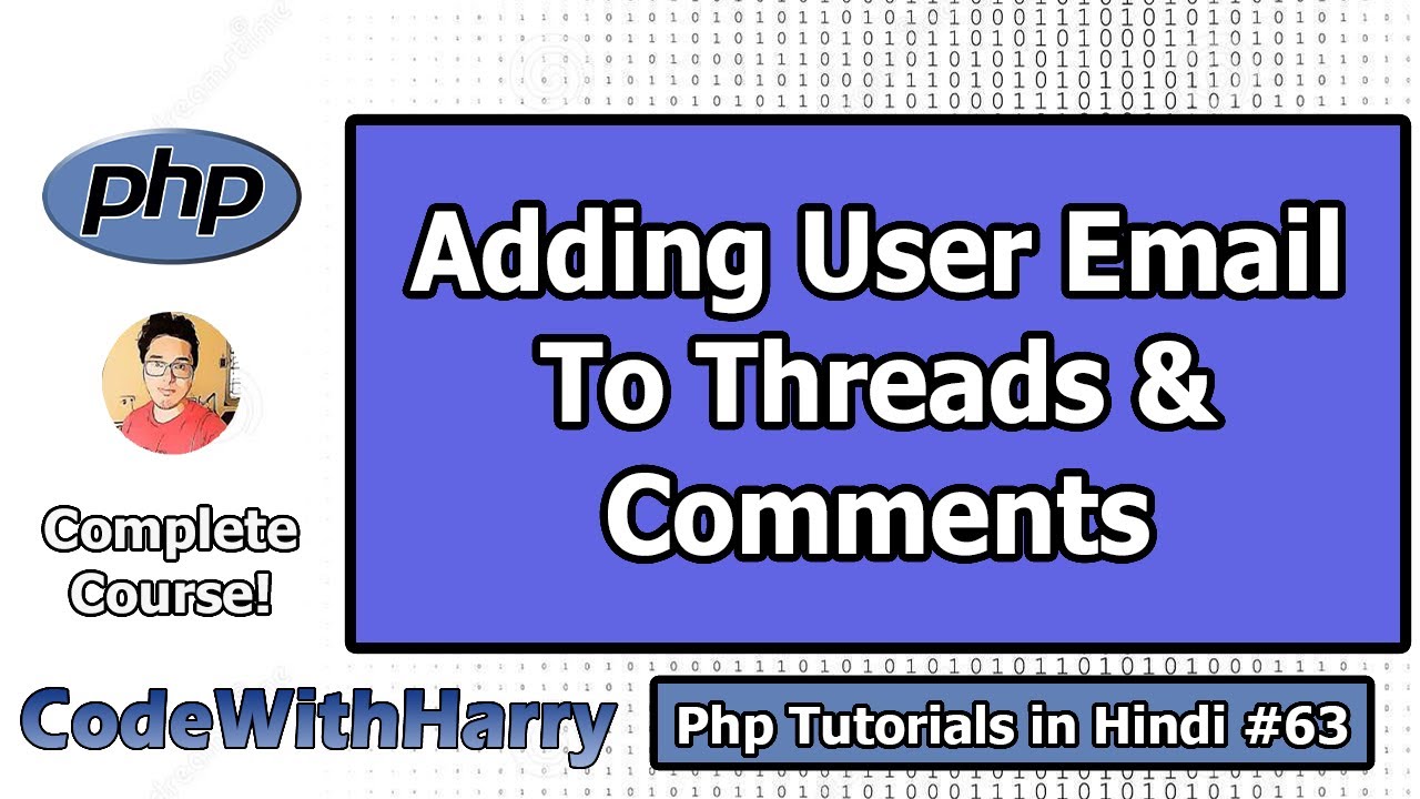 Adding User Email with Comments and Posts | PHP Tutorial #63