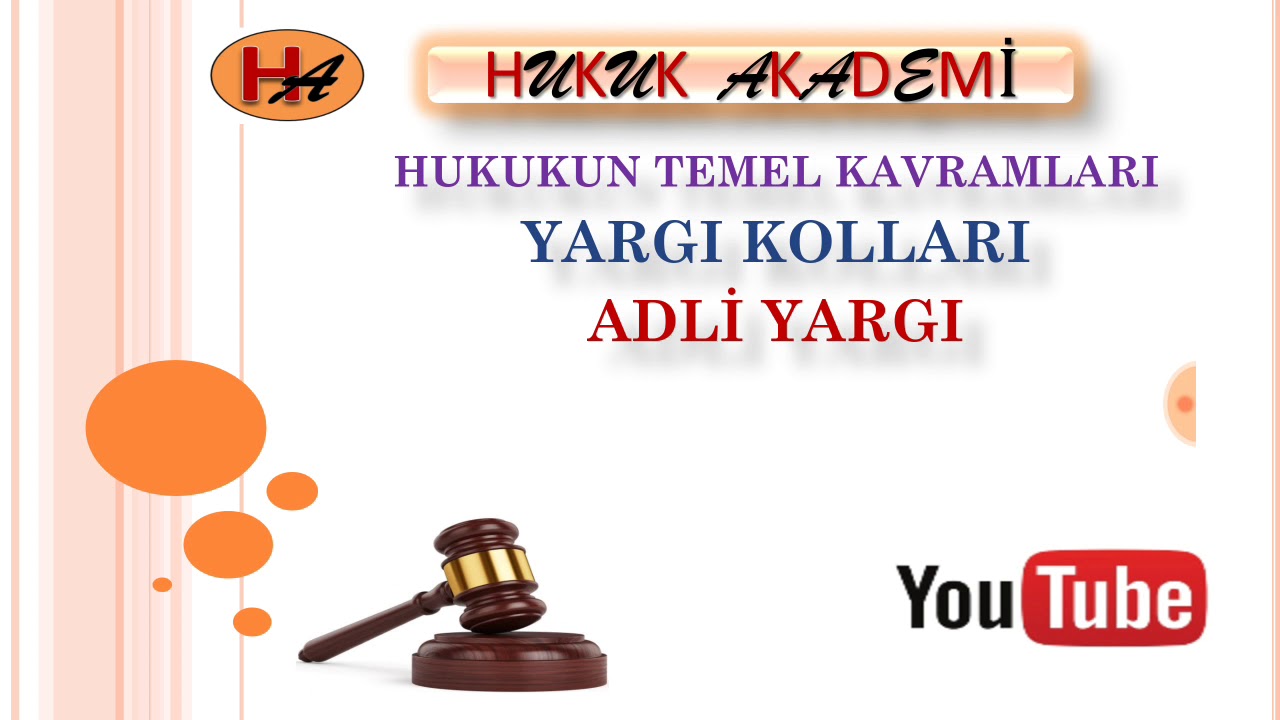 Yargı Kolları / Adli Yargı