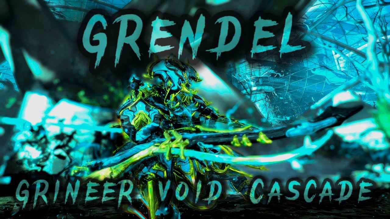 [Warframe] Grendel | Grineer Void Cascade | Steel Path Endless Endurance