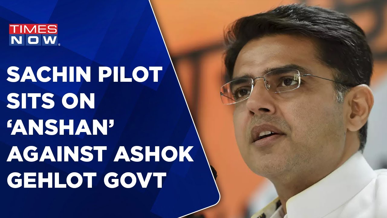 Sachin Pilot Sits On Protest, Big Embarrassment For Congress High Command | Times Now