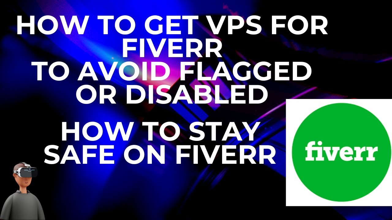 How To Stay Safe On Fiverr Create Hyonix VPS Best VPS For Fiverr Flagged Account Solved Part 1