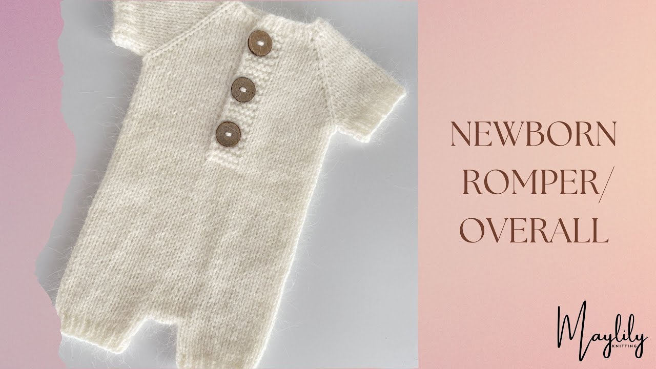 Knitting a Newborn Romper/Overall.  Step by step. DIY Props. For beginners.