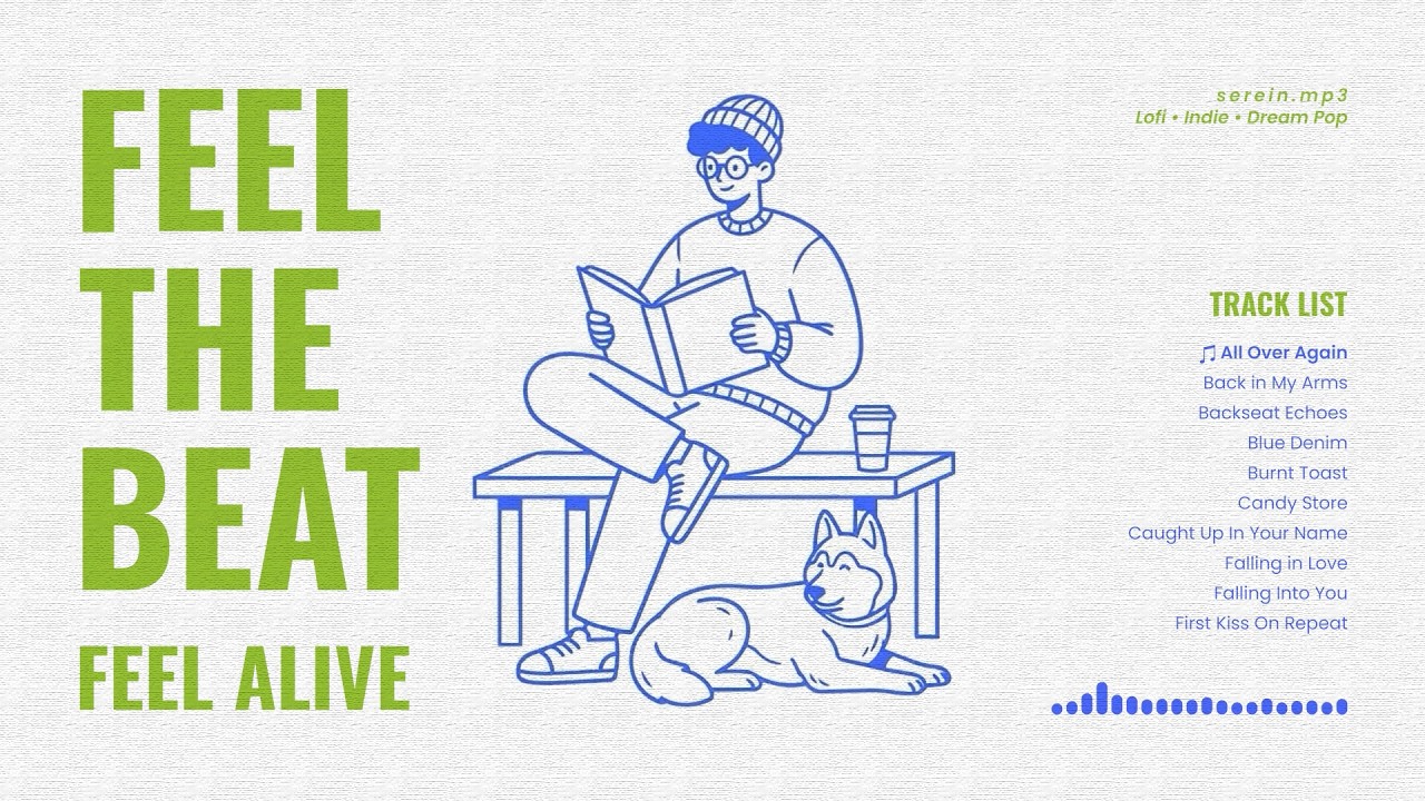 FEEL THE BEAT - FEEL ALIVE | Chill Pop | Vol. 1 | Serein.mp3 | Chill, Cafe, Relax, Work, Study
