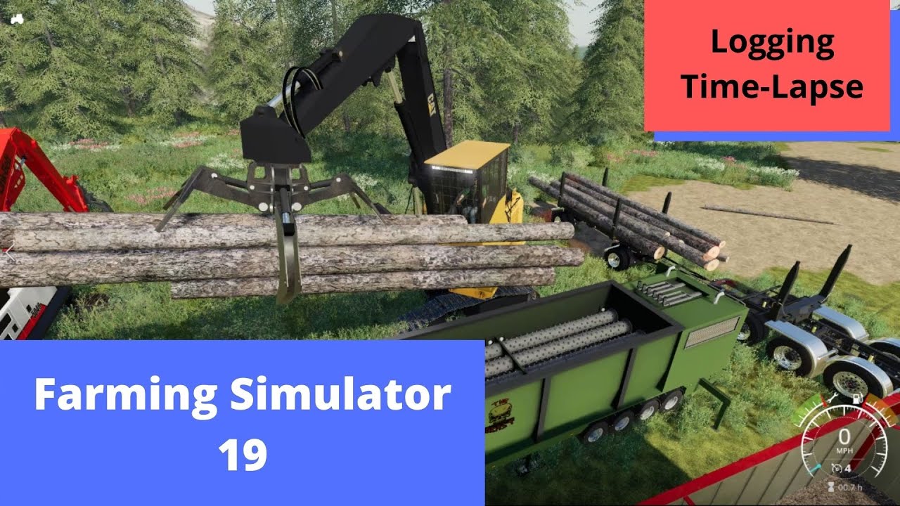 Farming Simulator 19 Logging Time-Lapse