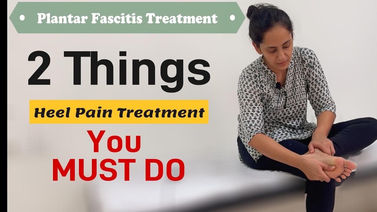 Pain-Free Heels: Essential Tips for Plantar Fasciitis Relief in Hindi | Heel Pain Relief Tips