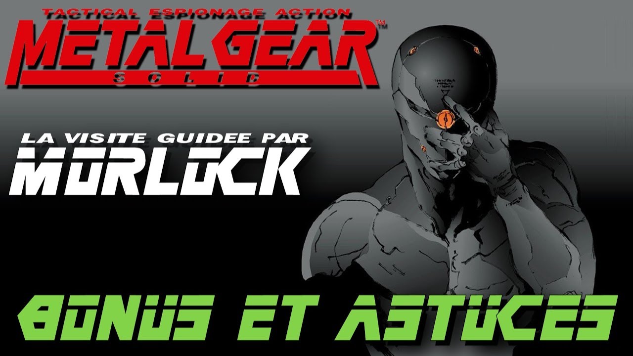Metal Gear Solid - Bonus et astuces - VR missions