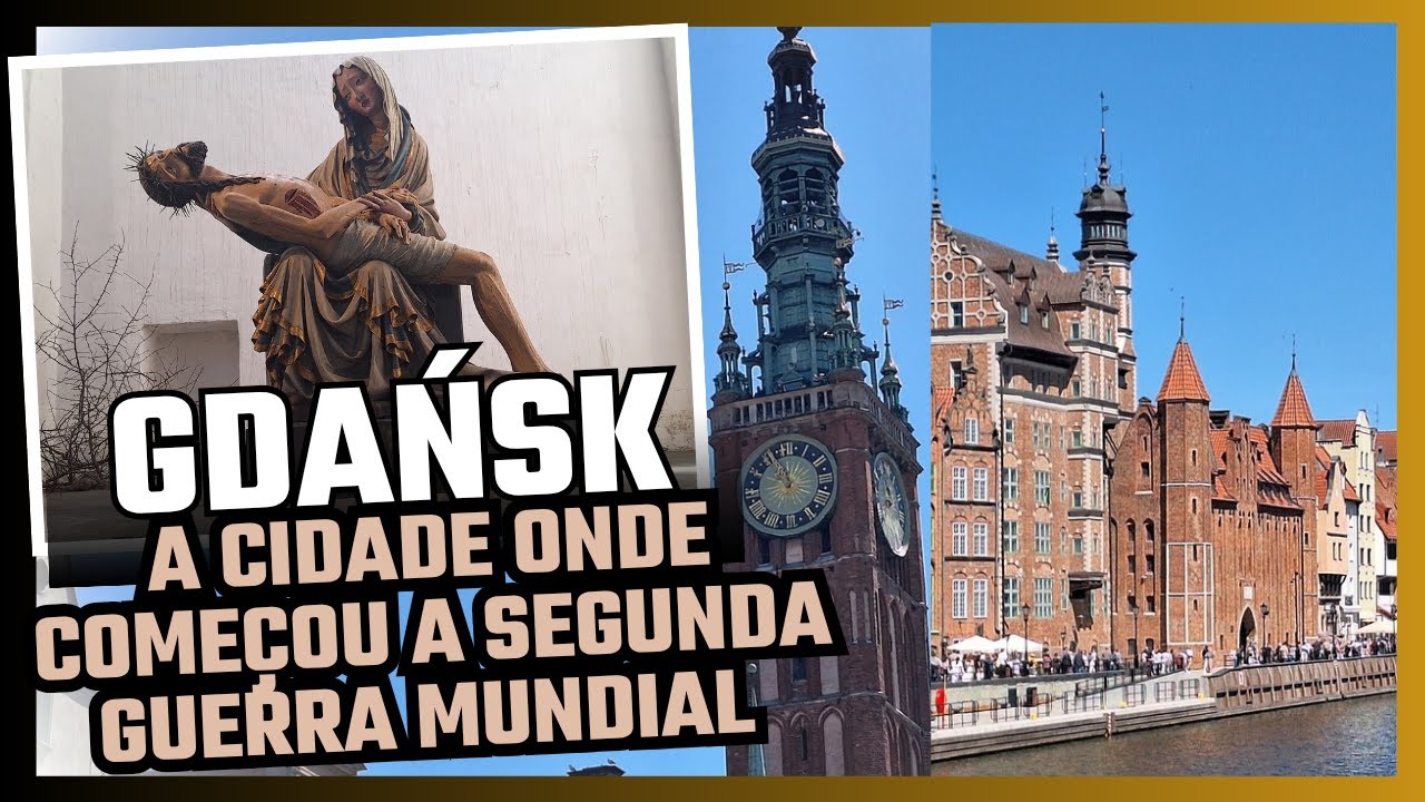 Gdańsk : Entre ruas históricas e a segunda guerra mundial
