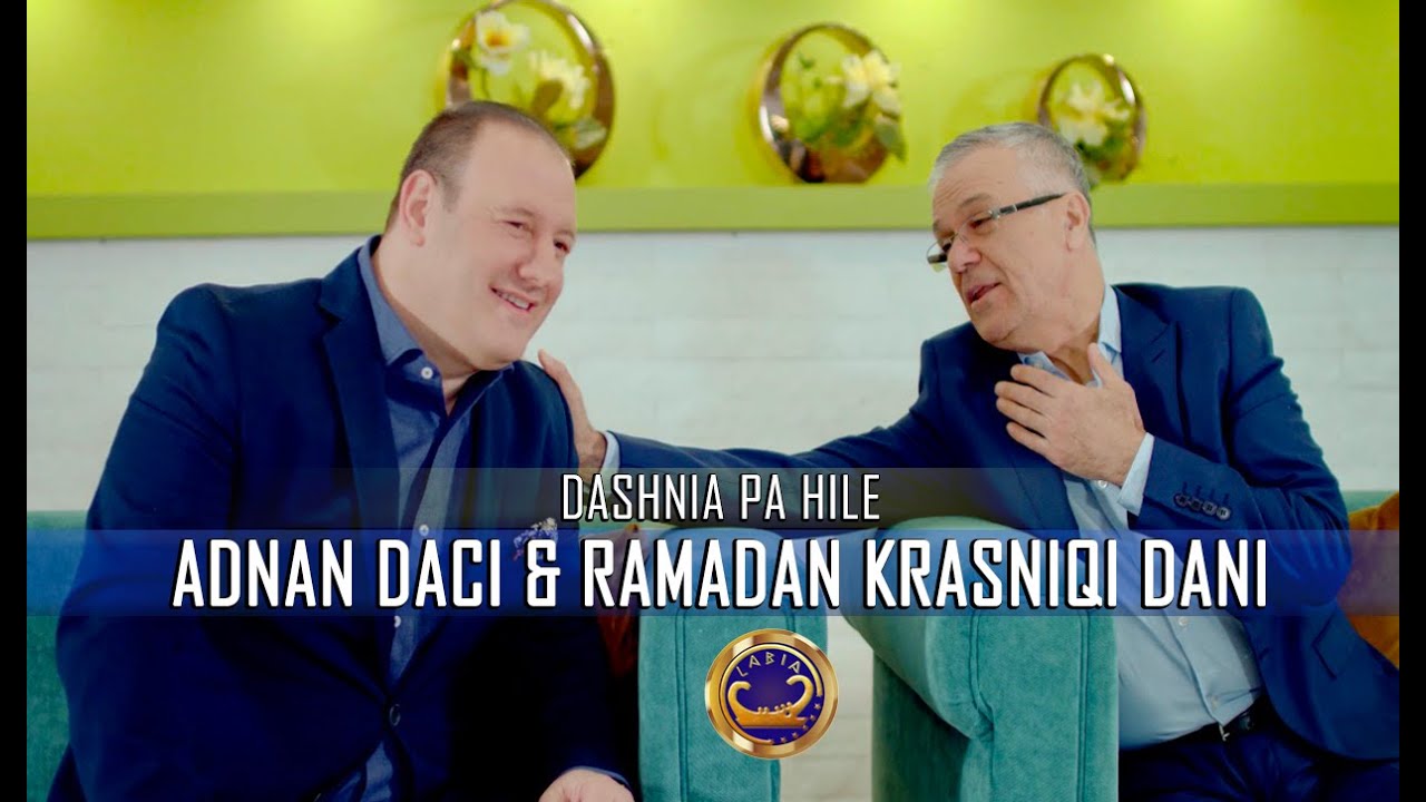 Adnan Daci & Ramadan Krasniqi DANI -  Dashnia pa hile (Official video 4K)