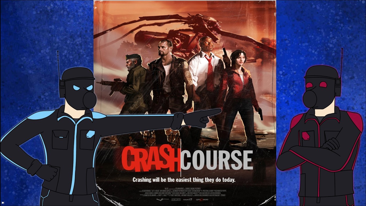 Death Taxes and Crash Course (Left 4 Dead)