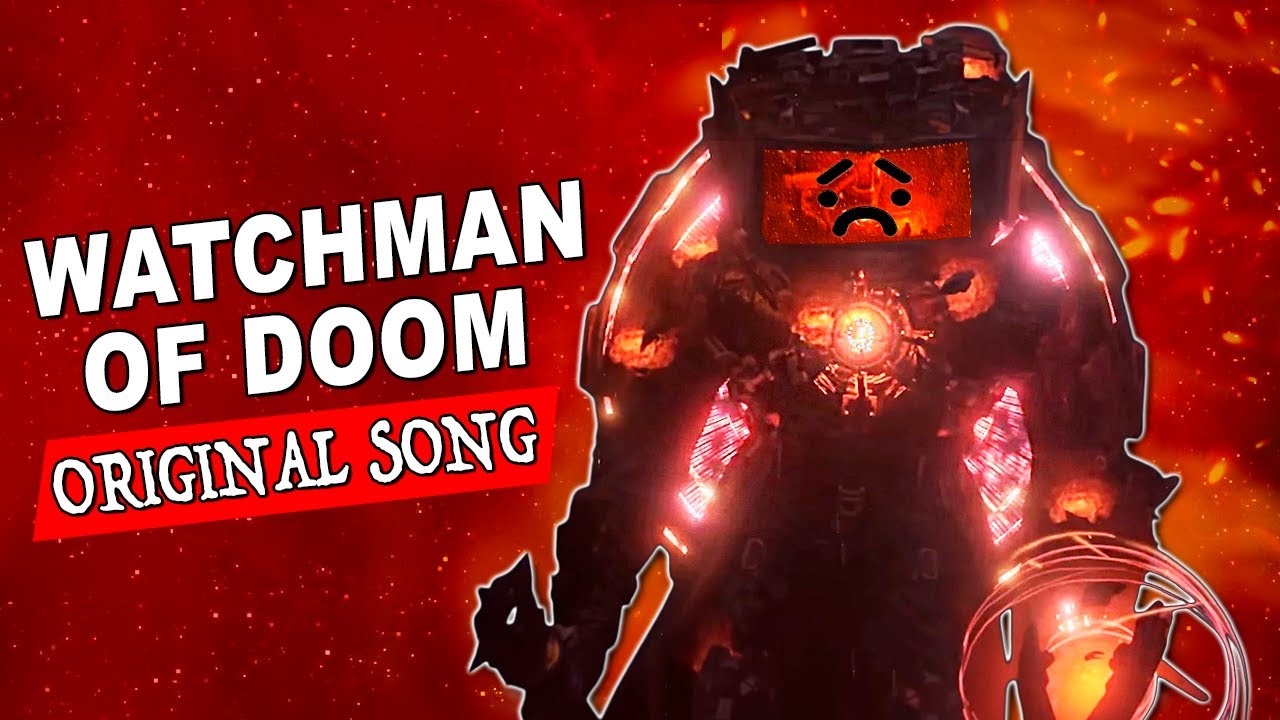 The WATCHMAN OF DOOM SONG - Astro Tv Man (Skibidi Toilet)