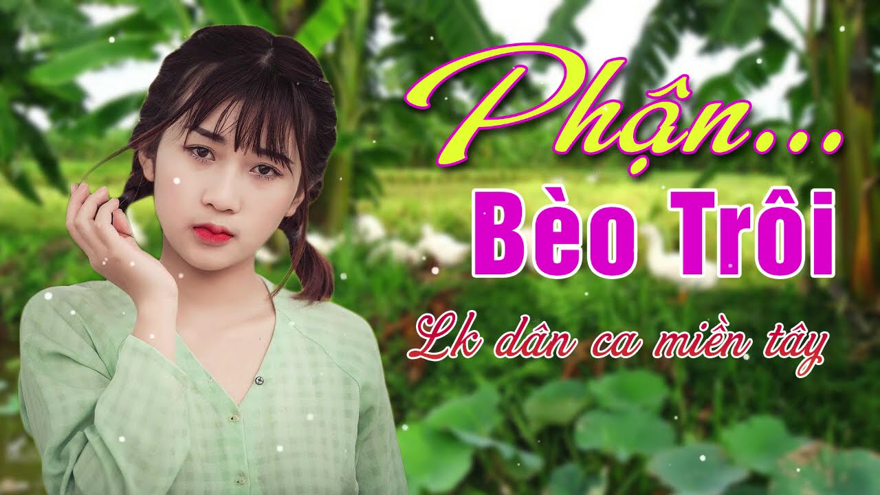 Phận Bèo Trôi - LK Dân Ca Miền Tây 2024, Nhạc Trữ Tình Quê Hương - Dân Ca Miền Tây