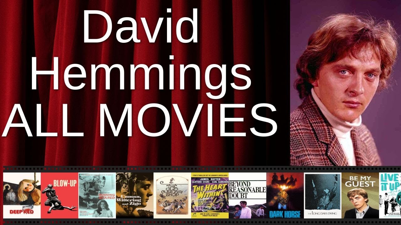 ALL David Hemmings Movies Ranked by Score (Critics + Fans)