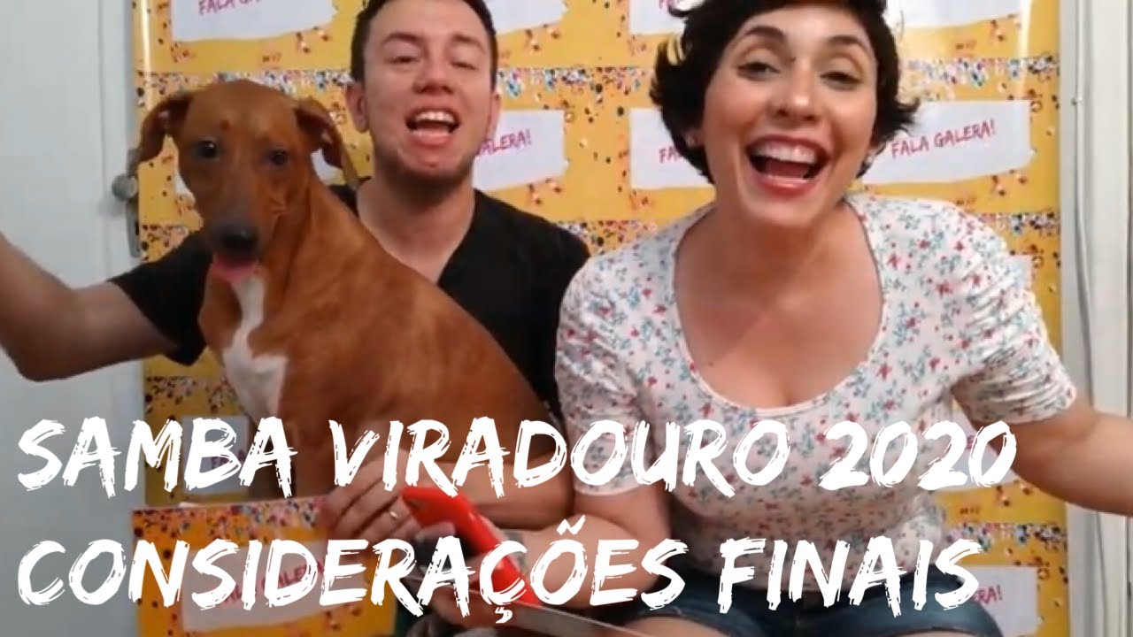 SAMBA VIRADOURO 2020 (CONSIDERAÇÕES FINAIS)