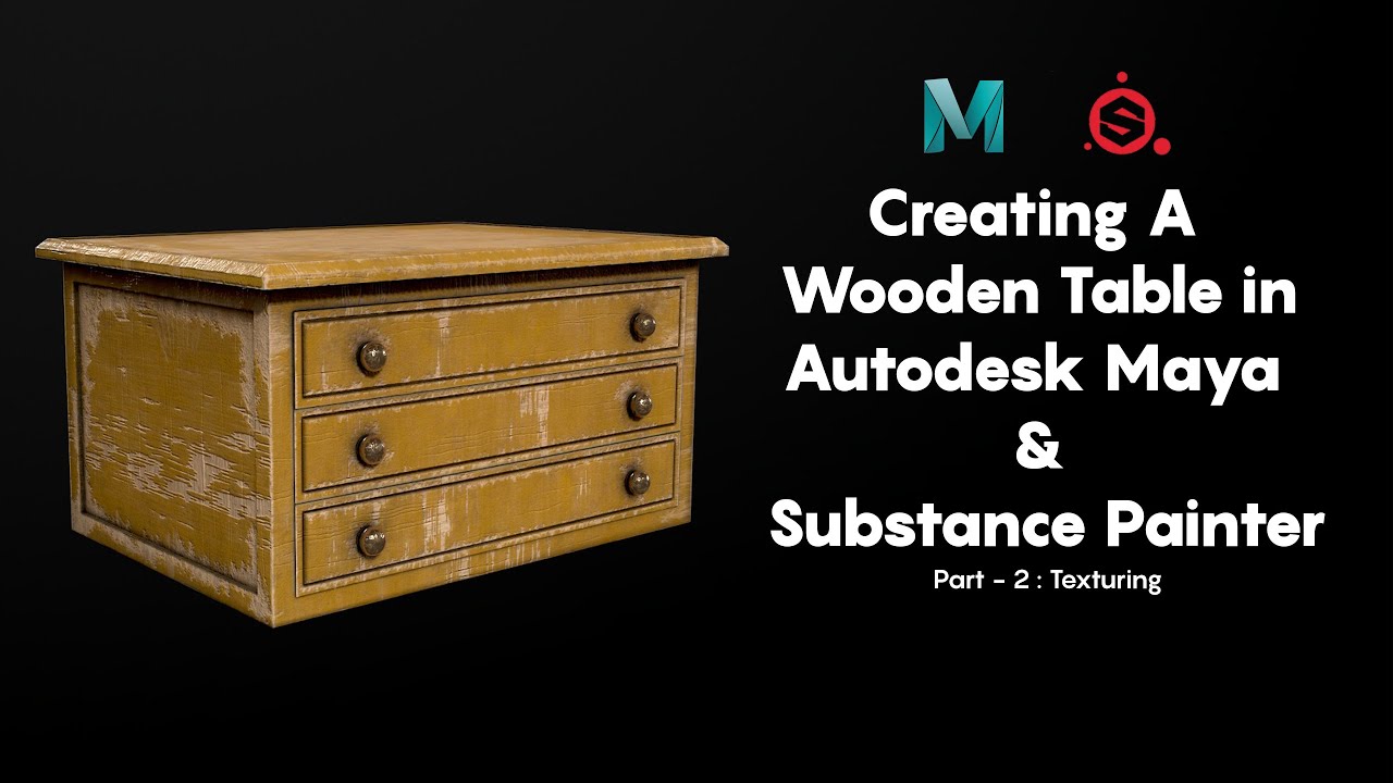 Wooden Table Modeling in Autodesk Maya & Substance Painter | Part - 2 : Texturing in Substance