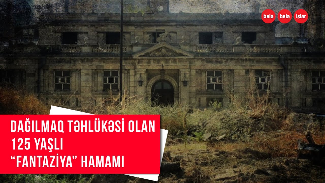 BAKIDA DAĞILMAQ  TƏHLÜKƏSİ OLAN 