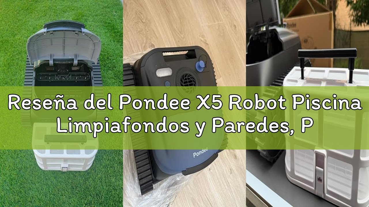 Reseña del Pondee X5 Robot Piscina Limpiafondos y Paredes, Planificación Inteligente, Autonomía de 1