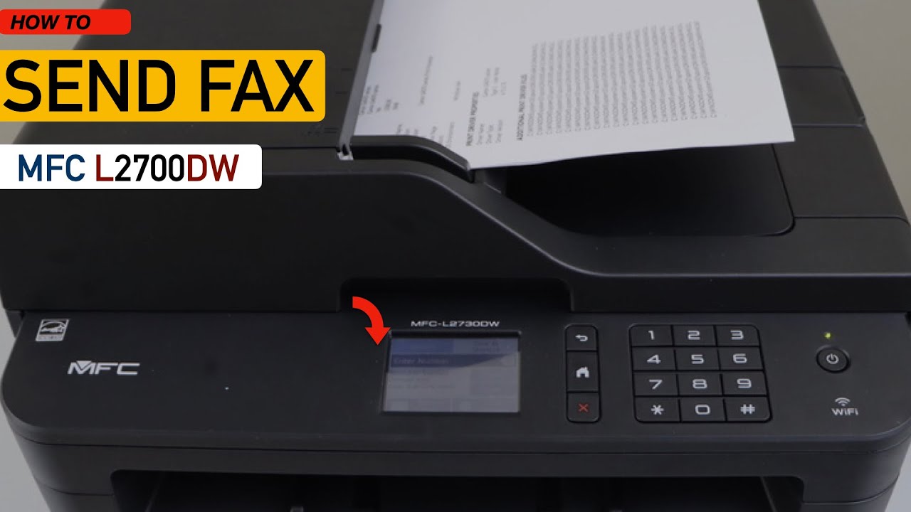 How To Send Fax With Brother MFC L2700dw Printer ?