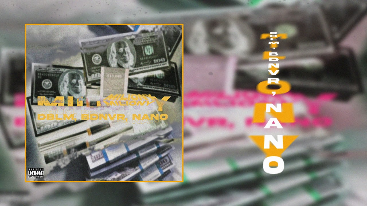 Nano, dblM, bdnvr - Miliony (prod. MoneyFlex)
