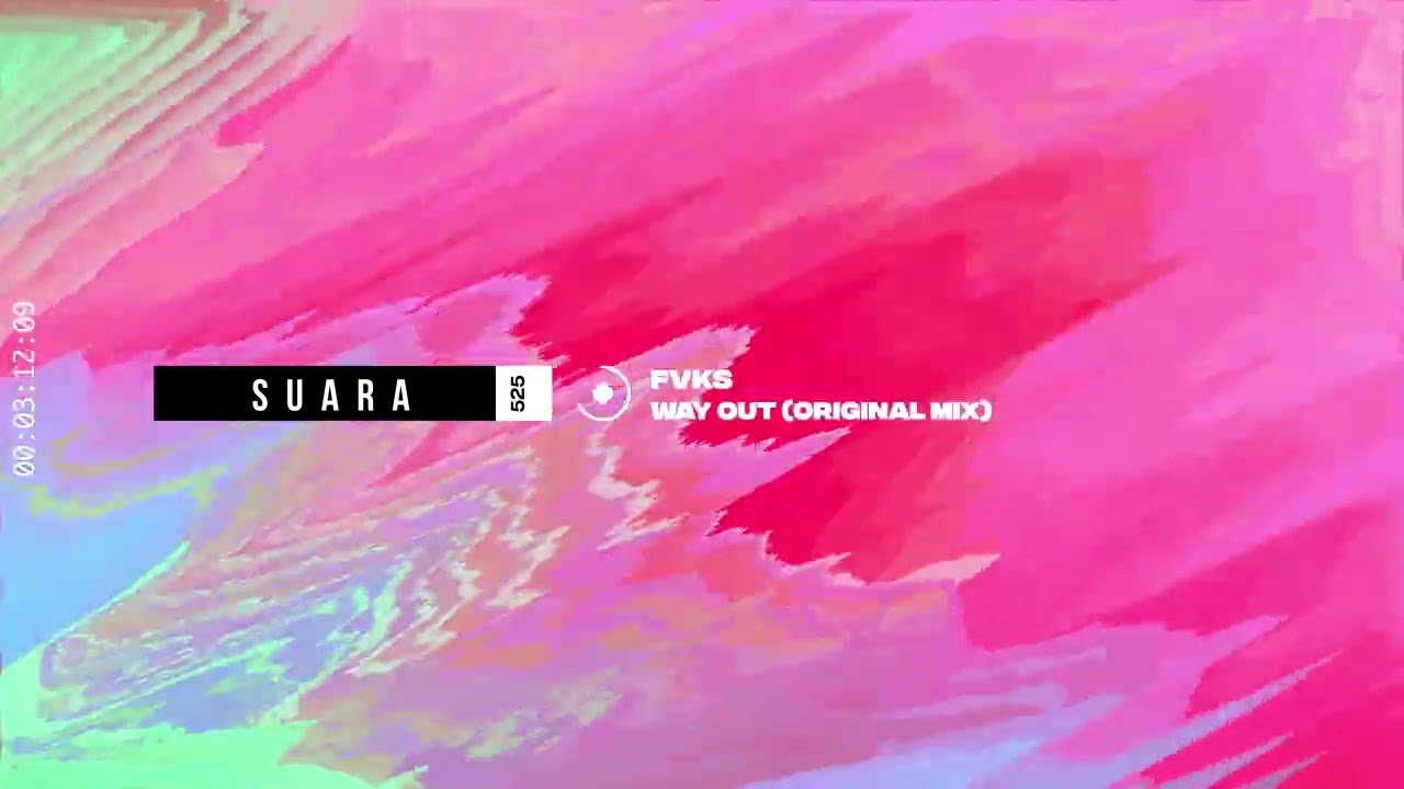 FVKS - Way Out (Original Mix) [Suara]