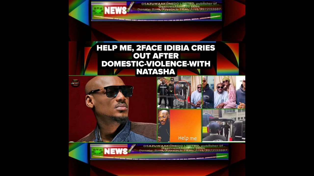 Help Me, 2Face Idibia Cries Out After Domestic-Violence-With Natasha