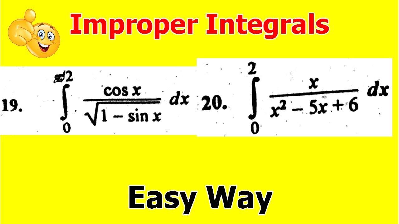 16.Improper Integrals | Calculus | Problem#19 &20 | Exercise 5.3 Bsc math calculus SM Yousuf