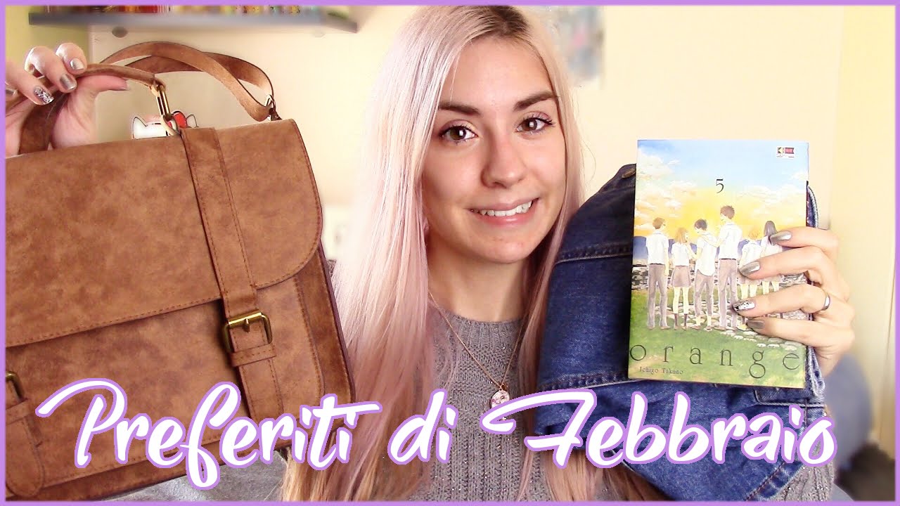 Preferiti di Febbraio ☾Chibiistheway