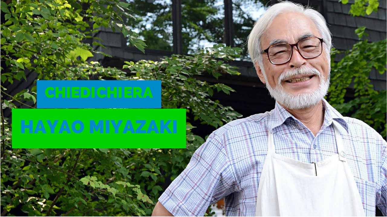 Chi è Hayao Miyazaki?