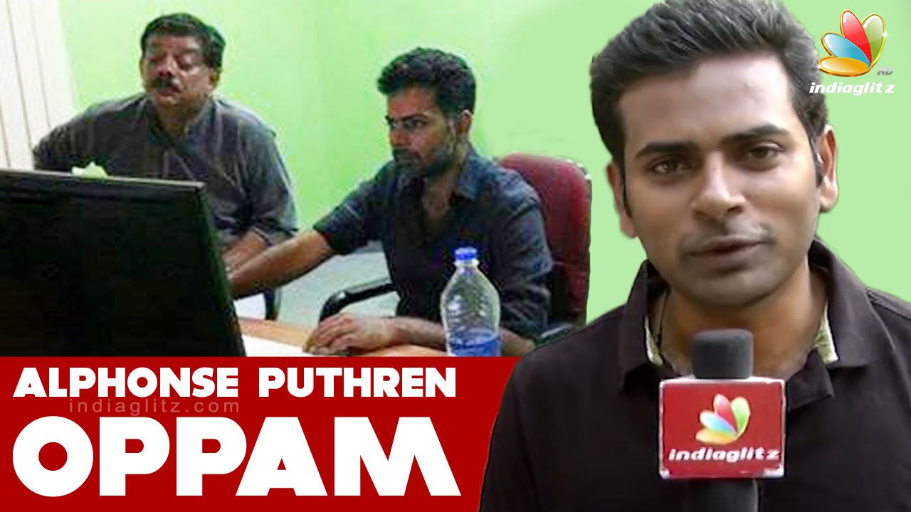 Oppam brings Mohanlal and Alphonse Putharen | Hot Malayalam Cinema News
