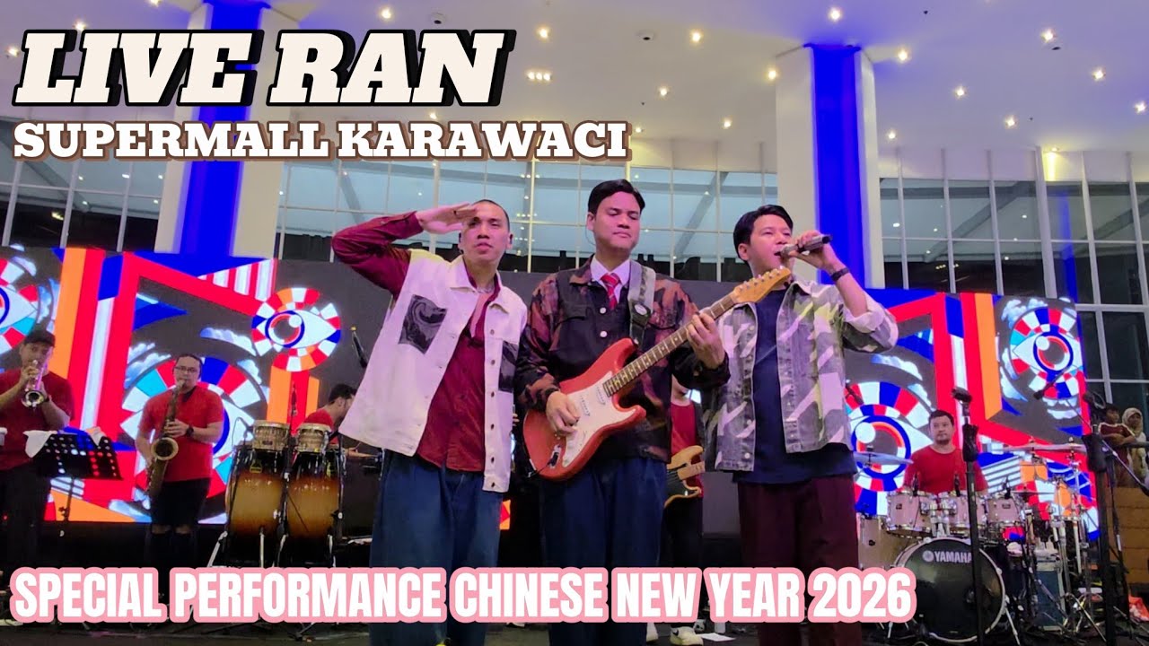 LIVE RAN TERBARU at SUPERMALL KARAWACI Special Chinese New Year 2026
