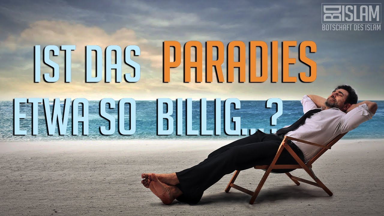 Ist das PARADIES etwa so billig!? ᴴᴰ ┇ Worte zum Nachdenken ┇ BDI