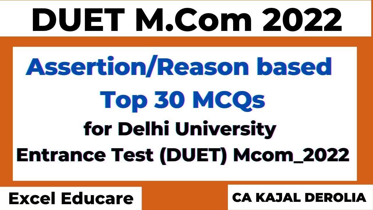 DUET Mcom 2022 Top 30 Important MCQ | Assertion Reason Based MCQ | Delhi University Entrance Test |