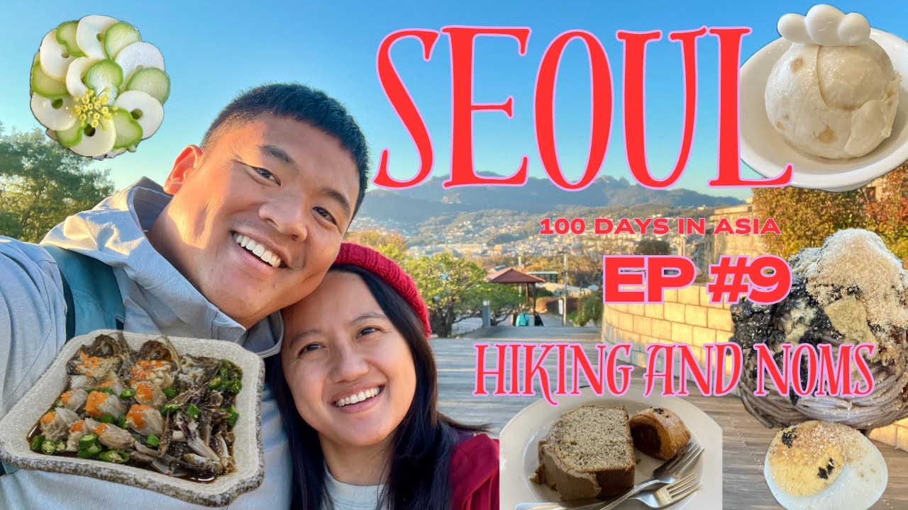SEOUL | WEEK 8&9 | BIG TRIP 2023