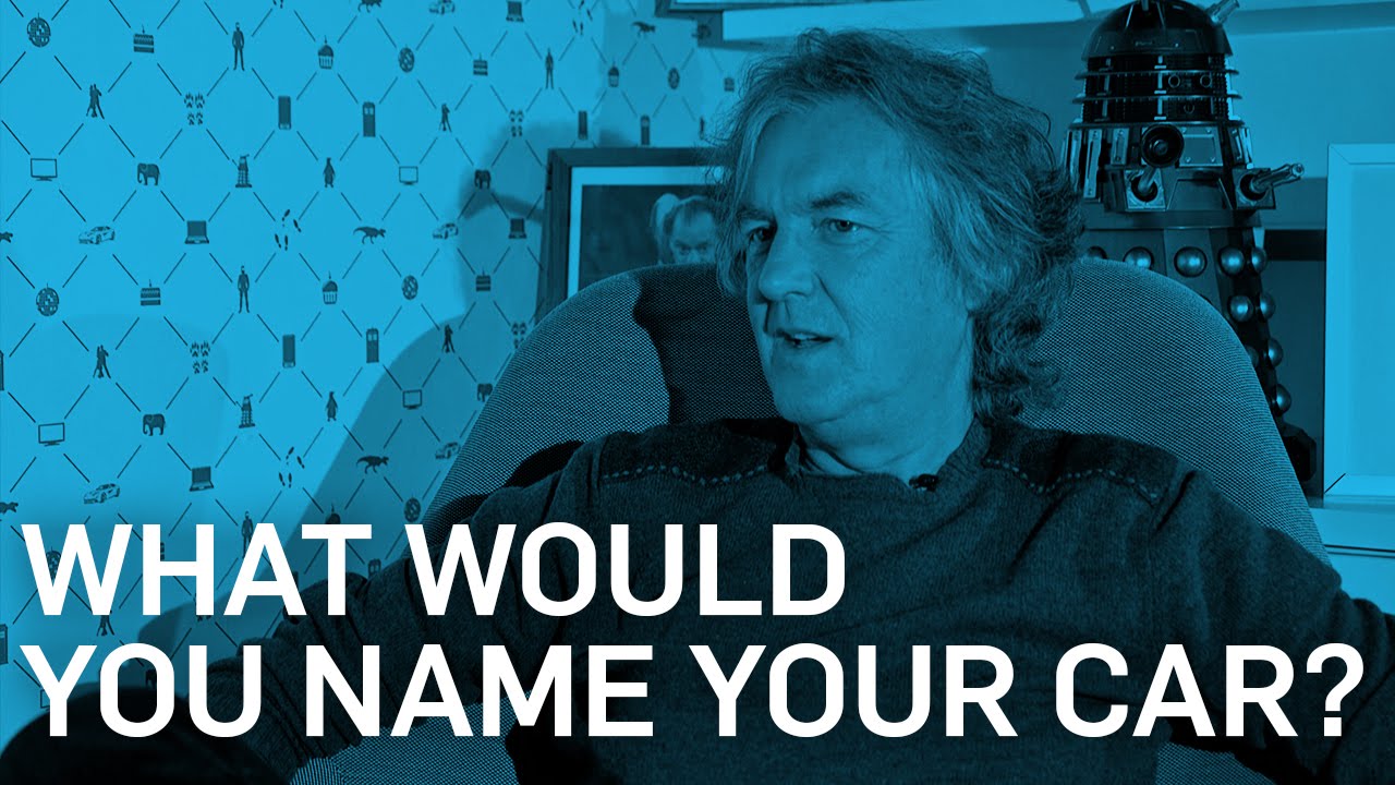 What Would You Name Your Car? - James May - BBC Brit