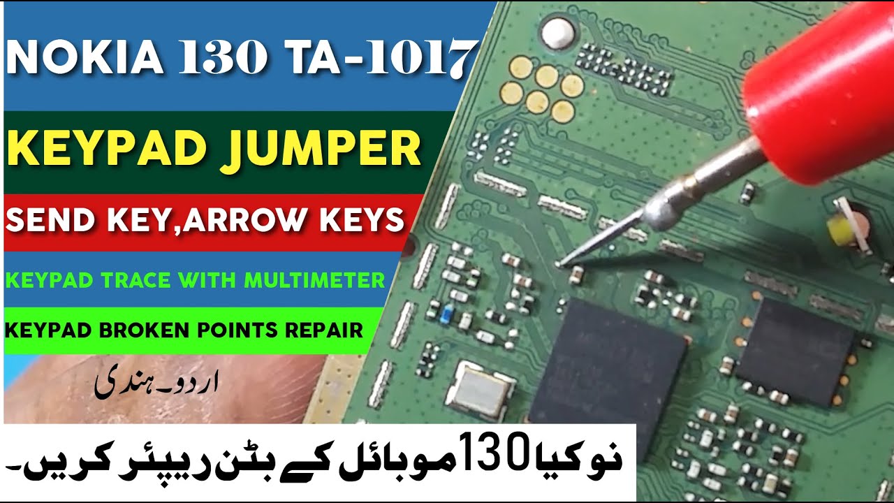 nokia130 ta-1017 broken keypad points trace and jumper explain| in urdu in hindi.