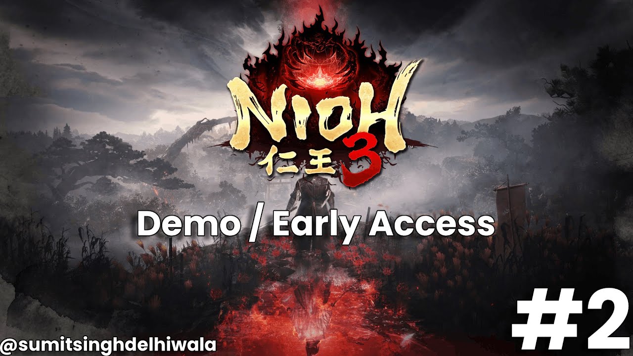 Nioh 3 live stream game play support this channel upi : sumitrajputdelhi@icici