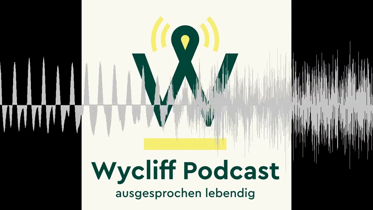 011 Ein Meilenstein für die Yale - ausgesprochen lebendig - Der Wycliff-Podcast