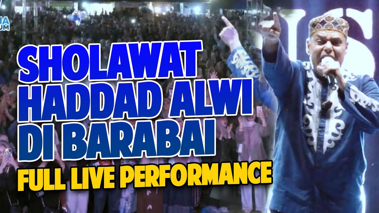 GEMA SHOLAWAT | HADDAD ALWI DI BARABAI (Live Performance)