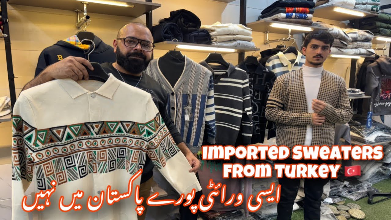 Imported Sweaters From Turkey | Sweaters For Men In Pakistan | Sweaters In Rawalpindi
