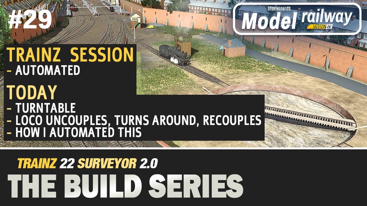 #29 Model Railway - Trainz 22 - Automated Session - Using the turntable at the main station