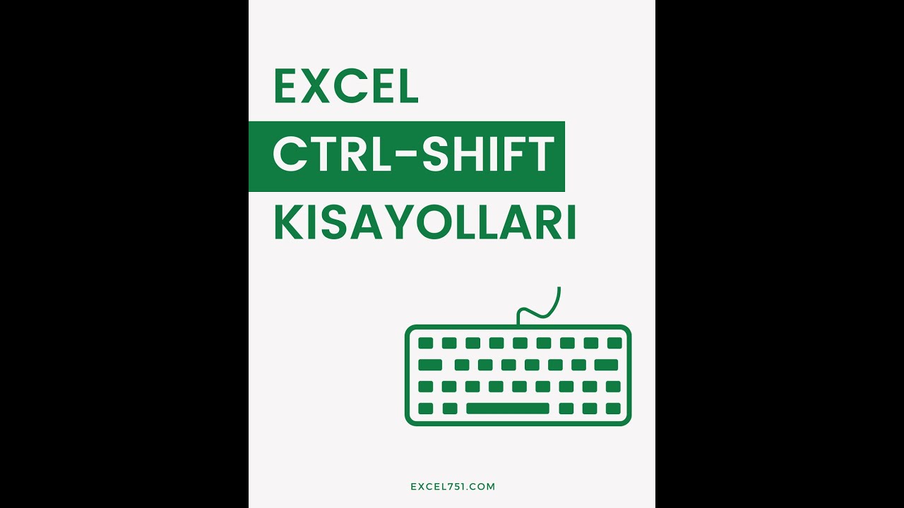 Excel CTRL - SHIFT  Kısayolları | Excel 751 | #shorts