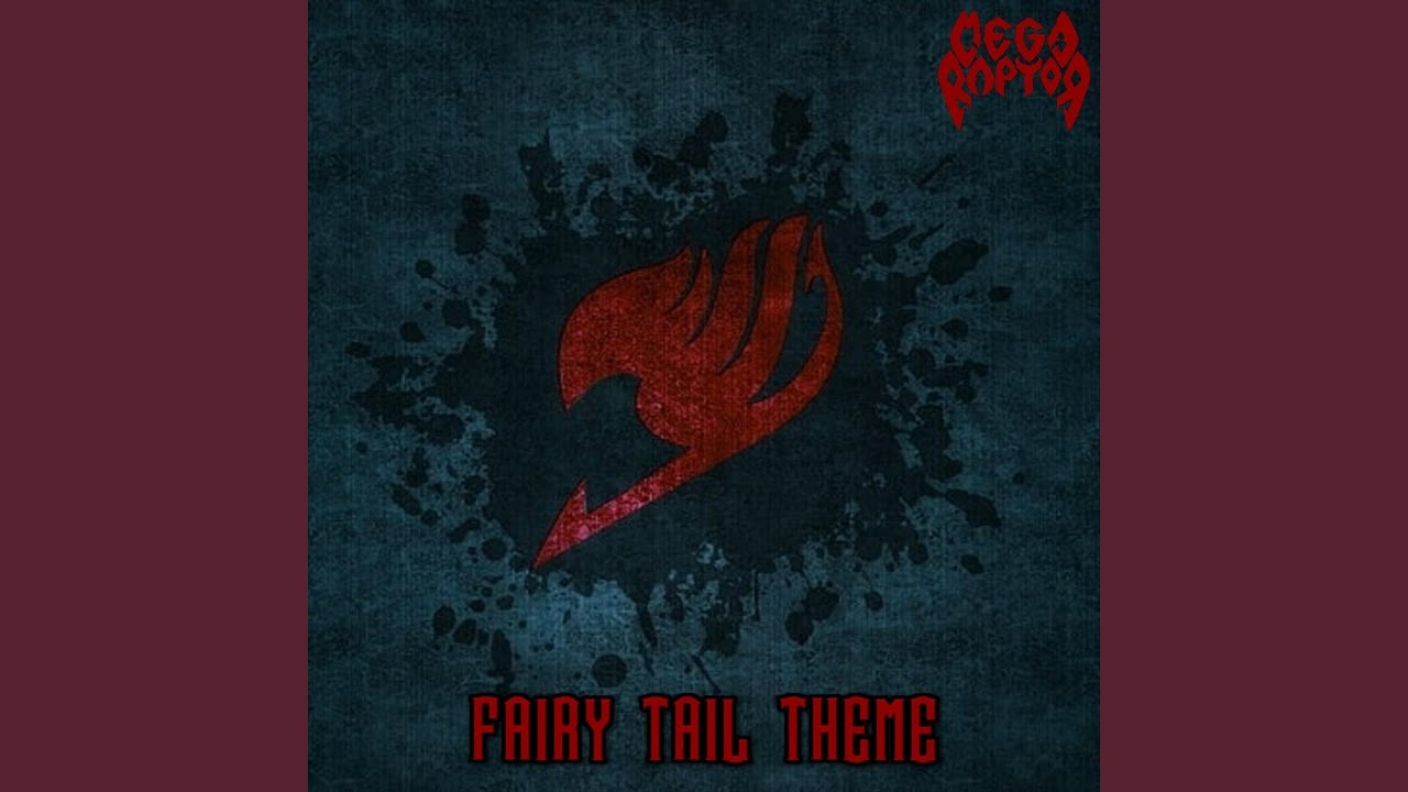 Fairy Tail Theme