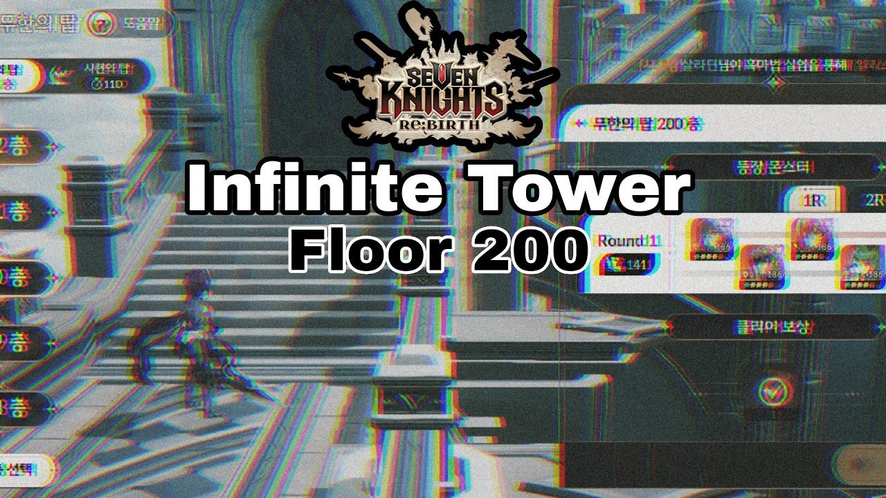 Seven Knight ReBirth | Infinite Tower Floor 200