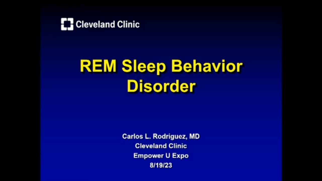 REM Sleep Behavior Disorder | EMPOWER U® Program 2023