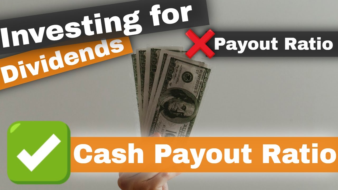 Dividend Investors, The Payout Ratio Is Wrong! Here's Why You Should Use a Cash Payout Ratio.