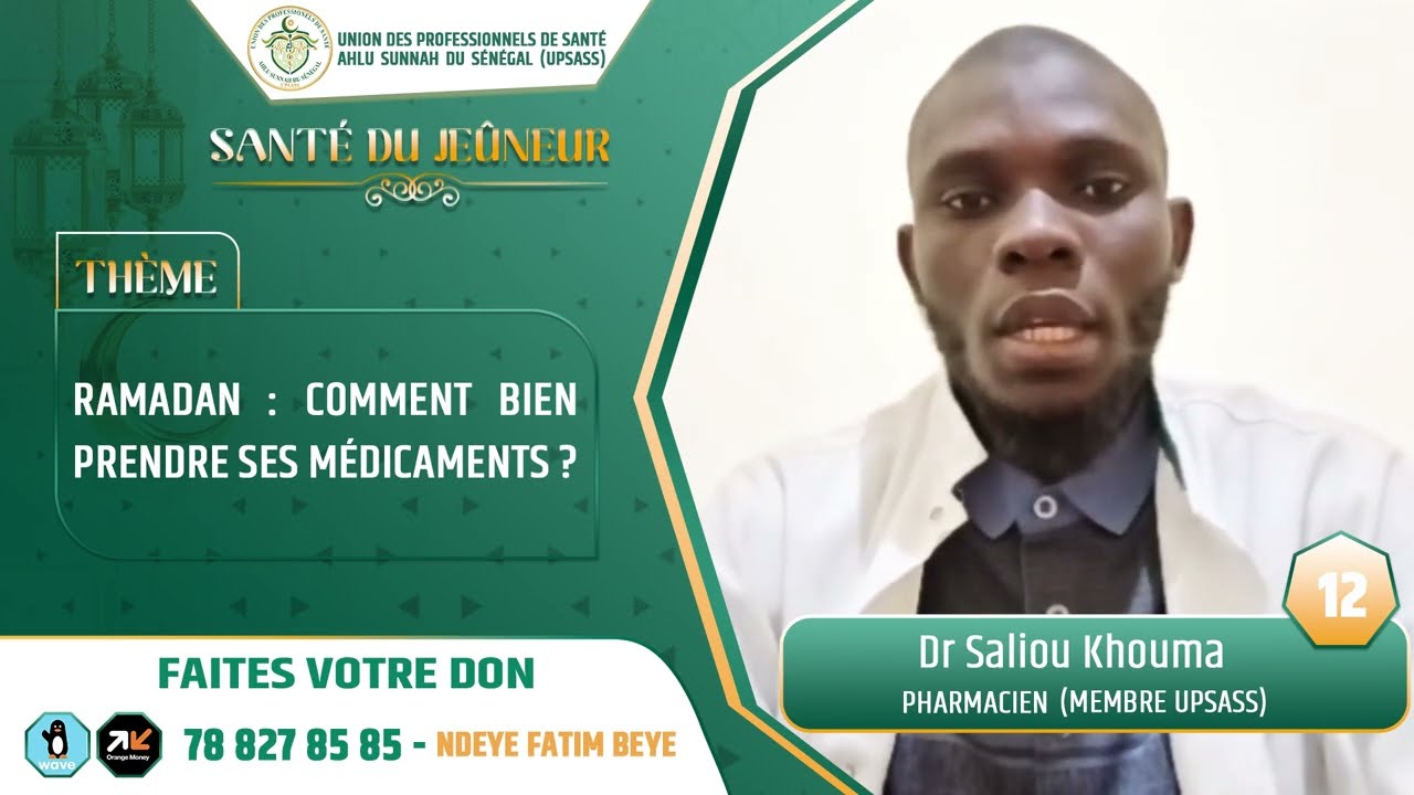 Ramadan : comment bien prendre ses médicaments ? || Dr Saliou Khouma, Pharmacien