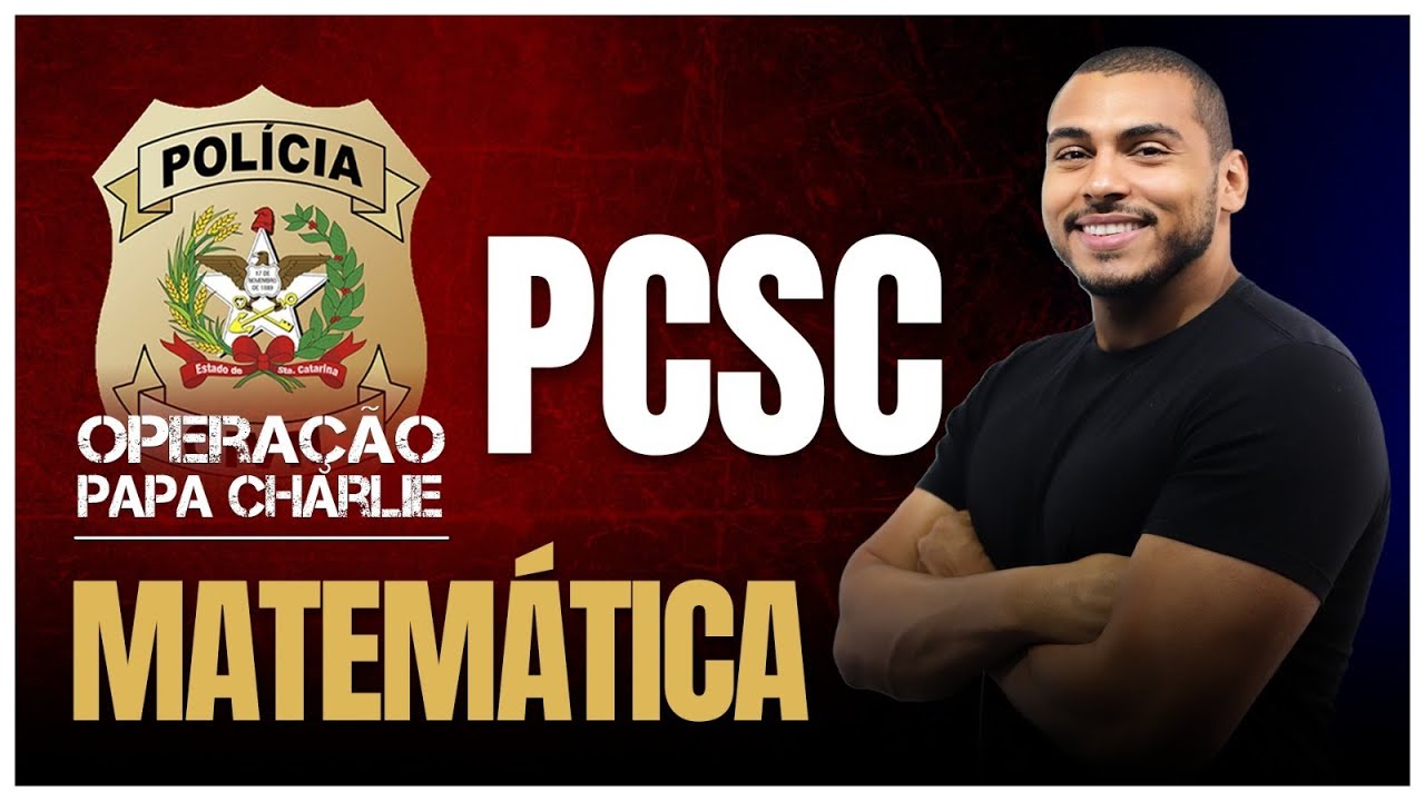 #08 - RACIOCÍNIO LÓGICO MATEMÁTICO - PCSC