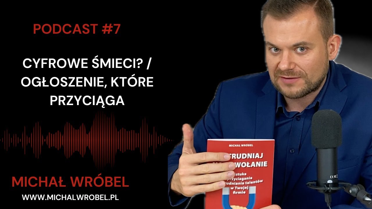 Sztuka pisania ofert pracy przyciągających talenty | Odcinek #7