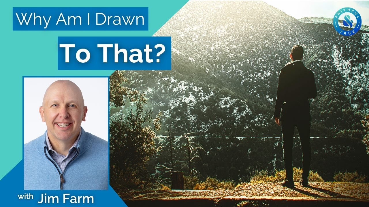 Why Am I Drawn To That? | Understanding Your Arousal Template