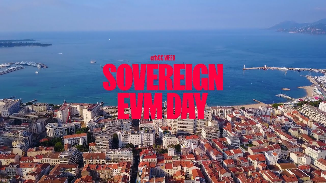Sovereign EVM Day: Cosmos x EVM&ndash; ethCC Cannes Edition 🇫🇷 ⚛️ &Xi;